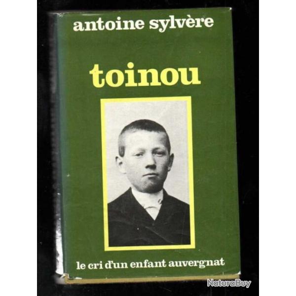 toinou le cri d'un enfant auvergnat , pays d'ambert par antoine sylvre (flutsch), auvergne ambert