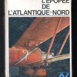 l'épopée de l'atlantique nord de a.van hoorebeeck , aviation civile