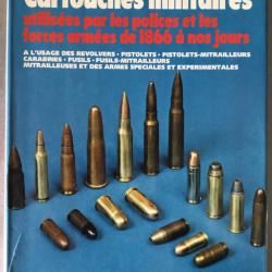 Livre Les Cartouches Militaires Police et forces Armées de 1866 à nos jours