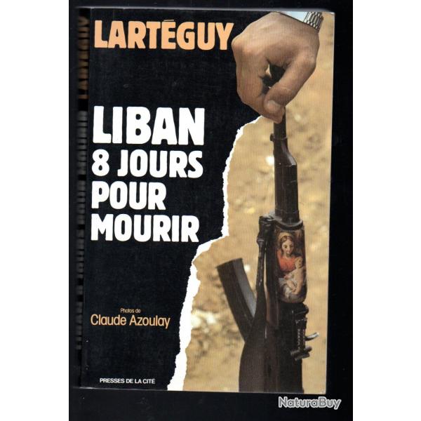 liban 8 jours pour mourir de jean lartguy