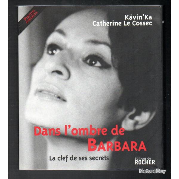 dans l'ombre de barbara la clefs de ses secrets de kvin'ka catherine le cossec varit franaise