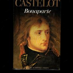 napoléon , bonaparte , Joséphine. d'André Castelot 3 livres