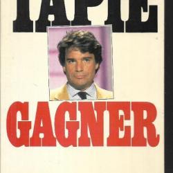 bernard tapie , gagner