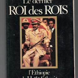 le dernier roi des rois l'éthiopie de hailé sélassié de Gontran de Juniac