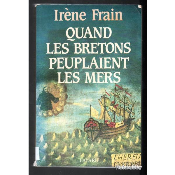 quand les bretons peuplaient les mers d'irne frain