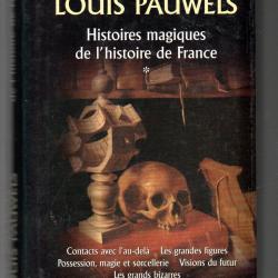 histoires magiques de l'histoire de france 1 de guy breton et louis pauwels cartonné