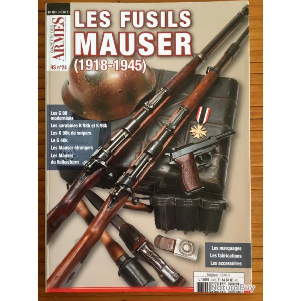 HORS SRIE GAZETTE DES ARMES LES FUSILS MAUSER 1918-1945