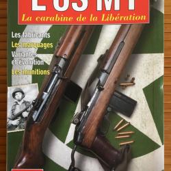 HORS SÉRIE GAZETTE DES ARMES L'US M1