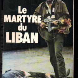le martyre du liban de thierry desjardins