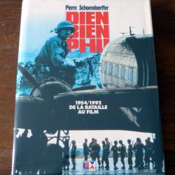 Livre : Dien Bien Phu - de la bataille au film / Pierre Shoendoerffer