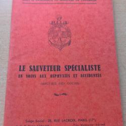 Livret "Le sauveteur spécialiste en soins aux asphyxiés et accidentés
