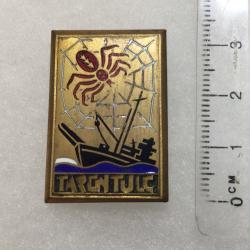 FRANCE MARINE - INSIGNE Mouilleur de Filets TARENTULE. Fab. DRAGO PARIS BERANGER