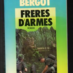 frères d'armes roman de guerre indochine erwan bergot