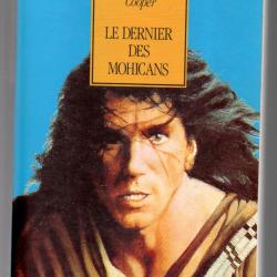 le dernier des mohicans de james fenimore cooper roman historique