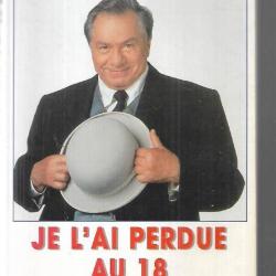 je l'ai perdue au 18 de michel galabru autobiographie gf