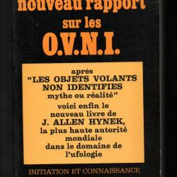 nouveau rapport sur les ovni de j.allen hynek initiation et connaissance