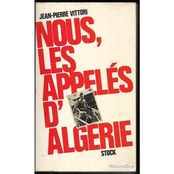 nous les appels d'algrie de jean-pierre vittori guerre d'algrie. gf