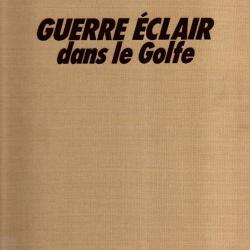 guerre éclair dans le golfe la défense du droit cartonné