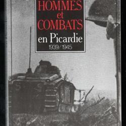hommes et combats en picardie 1939-1945 de jacques béal gf