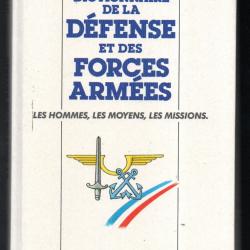 dictionnaire de la défense et des forces armées , les hommes, les moyens , les missions
