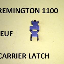 carrier latch NEUF fusil REMINGTON 1100 - VENDU PAR JEPERCUTE (BA70)