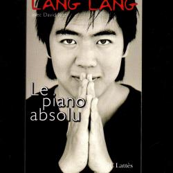 lang lang le piano absolu avec david ritz
