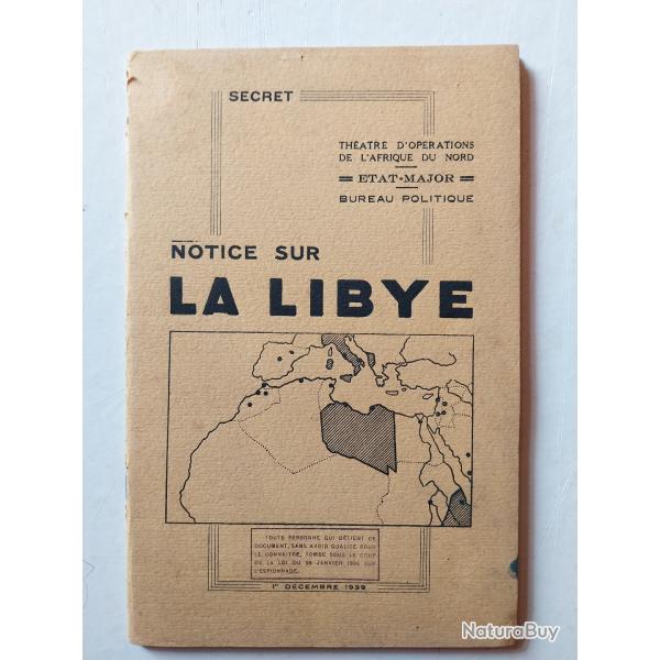 RARE NOTICE SUR LA LIBYE ETAT MAJOR FRANCAIS