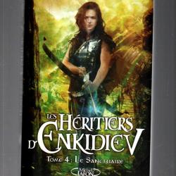 les héritiers d'enkidiev tome 4 le sanctuaire de anne robillard roman fantastique