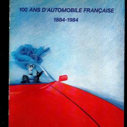 100 ans d'automobile Française 1884-1984 (Exposition Grand Palais)