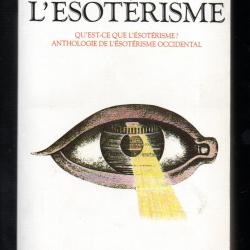 l'ésotérisme pierrea.riffard collection bouquins anthologie de l'ésotérisme occidental