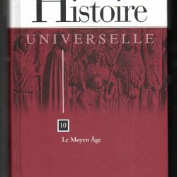 histoire universelle tome 10 le moyen age hachette