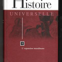 histoire universelle tome 9 l'expansion musulmane hachette