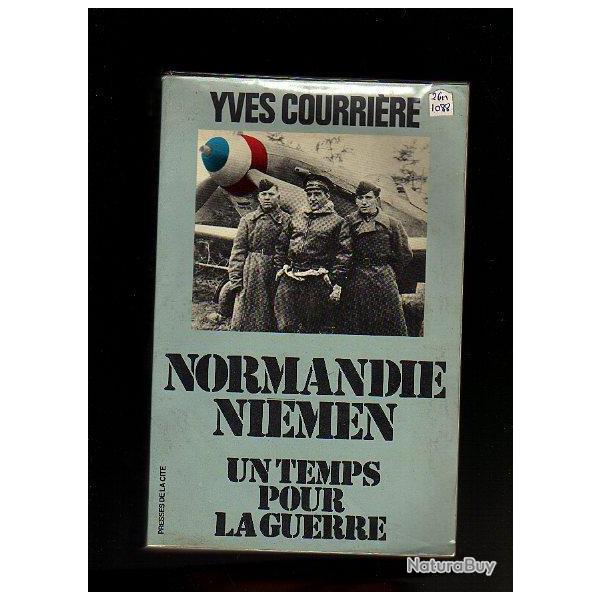 Normandie-Niemen. un temps pour la guerre d'yves courrire , aviation france libre urss gf