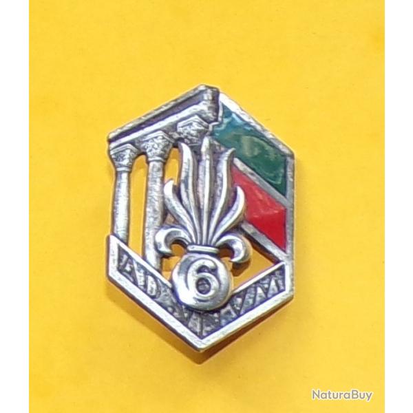 6 Rgiment Etranger d'Infanterie, argent, dos grenu plat ,hexagone  une grenade brochant sur des