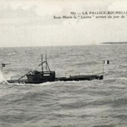 CPA - Marine de Guerre - LA PALLICE - ROCHELLE - Sous - Marin " La Loutre " N°1577