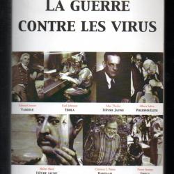 la guerre contre les virus de jean-françois saluzzo variole, ebola, fièvre jaune, grippe, sida