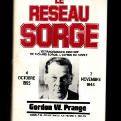 le réseau sorge l'extraordinaire histoire de richard sorge l'espion du siècle 1895-1944 de g.w.prang