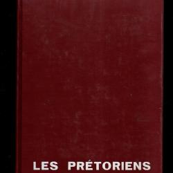 Les prétoriens de jean Lartéguy Guerre d'Algérie édition luxe