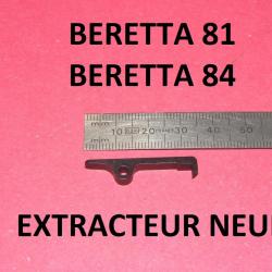 extracteur NEUF pistolet BERETTA 81 et BERETTA 84 - VENDU PAR JEPERCUTE (HU510)