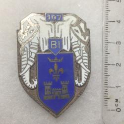 FRANCE INFANTERIE - Insigne 107° B.I. Bataillon d?Infanterie émail, guilloché ?Drago 1943