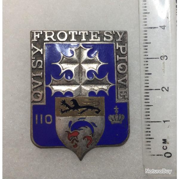 FRANCE INFANTERIE - Insigne 110 R.I. Rgiment d?Infanterie?mail, dos guilloch?(Drago 114)