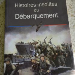 Histoires insolites du débarquement