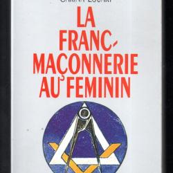 Franc-maçonnerie au féminin de Carina Louart et Karen Benchetrit