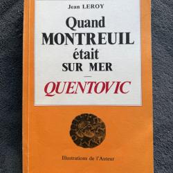 QUAND MONTREUIL ÉTAIT SUR MER - QUENTOVIC - JEAN LEROY - 1979 - REGIONALISME - HISTOIRE