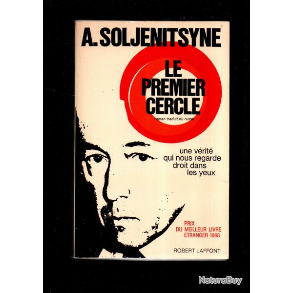 le premier cercle d'alexandre soljenitsyne une vrit qui nous regarde droit dans les yeux