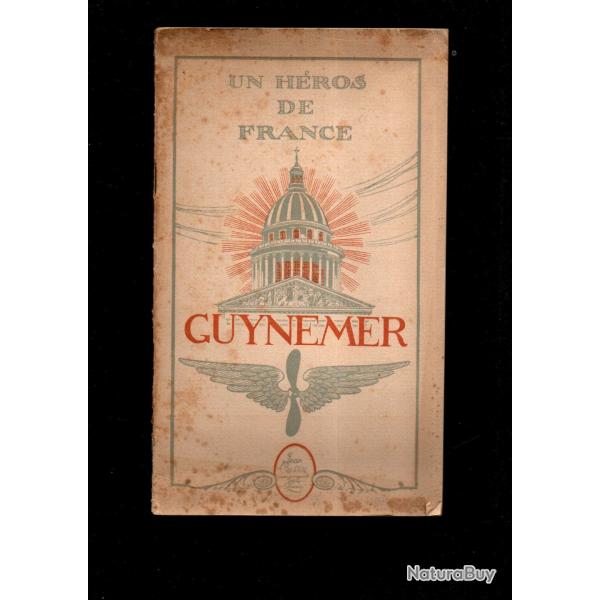 guynemer un hros de france + image patriotique , prface du gnral ptain