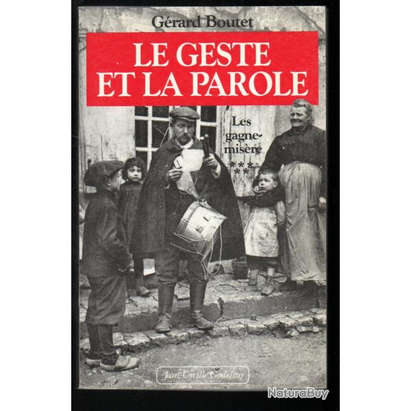 la geste et la parole Les gagne misre 5,  g.boutet chevrire , talier , allumeuse de rverbre,
