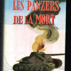 Les blindés de la mort. Sven hassel. les chars de la mort , front de l'est