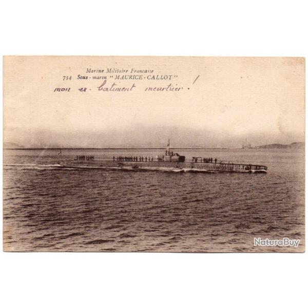 CPA - MARINE DE GUERRE  -  SOUS - MARIN "  MAURICE . CALLOT " N1587
