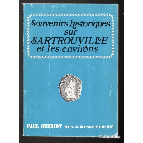 souvenirs historiques sur sartrouville et les environs de paul guriot